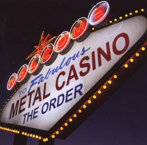 THE ORDER Metal Casino